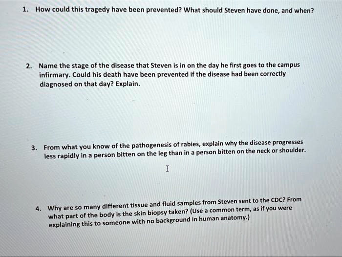 1. How could this tragedy have been prevented? What should Steven have