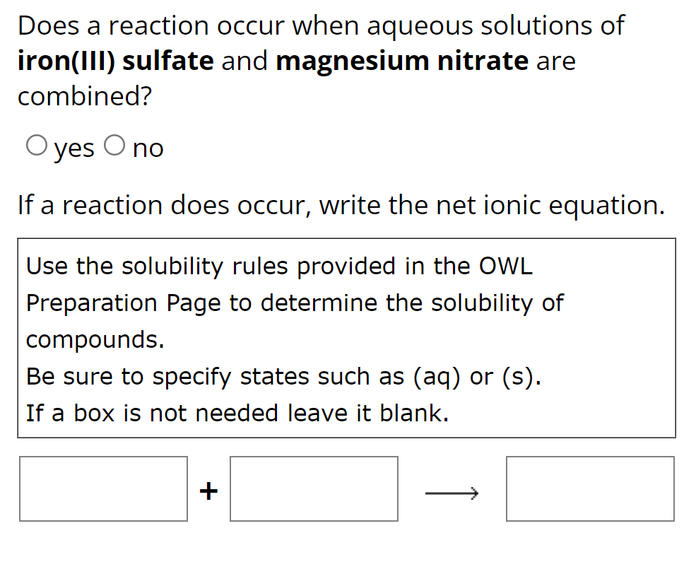SOLVED Does a reaction occur when aqueous solutions of iron(III
