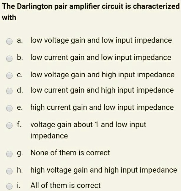 SOLVED The Darlington pair amplifier circuit is characterized with a