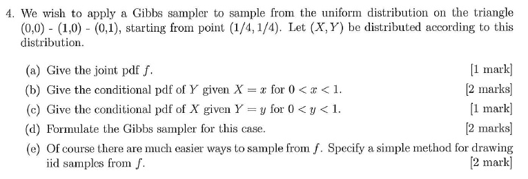 we wish to apply gibbs samplcr to sample rom the uniform distribution ...