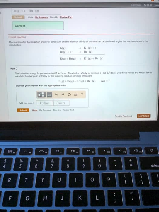 SOLVED " The reactions for the ionization energy of potassium and the