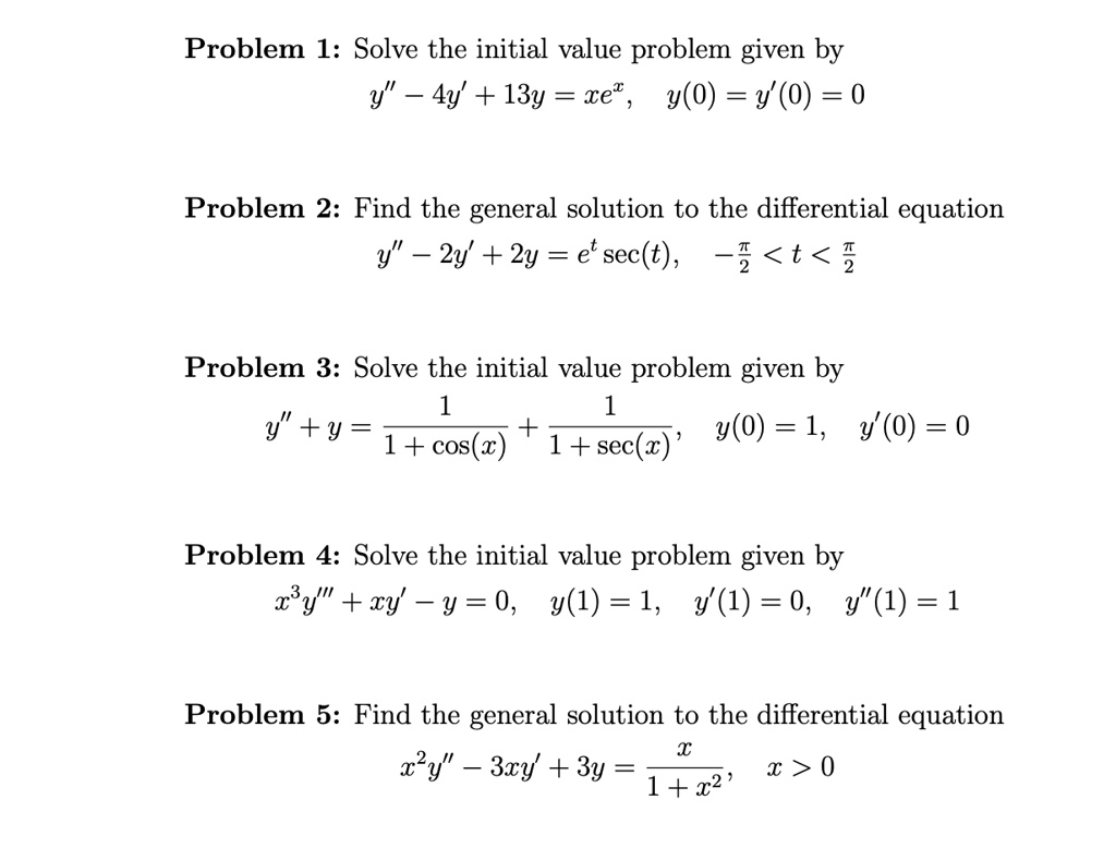 Solved Problem 1 Solve The Initial Value Problem Given By Y ~4y