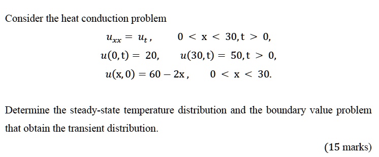 consider the heat conduction problem urx ut 0 x 30t 0 u0t 20 u30t 50t ...
