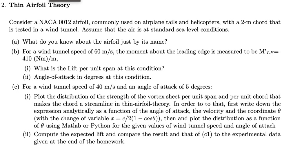 SOLVED: Thin Airfoil Theory Consider a NACA 0012 airfoil, commonly used ...