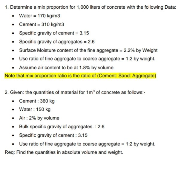 SOLVED 1. Determine a mix proportion for 1,000 liters of concrete with