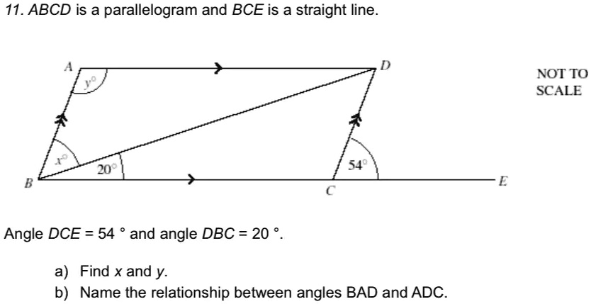 [GET ANSWER] 11. ABCD is a parallelogram and BCE is a straight line ...