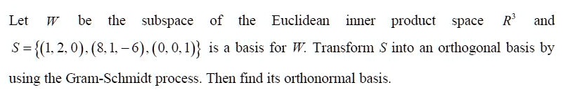 SOLVED: Let W Be The Subspace Of The Euclidean Umler Product Space Rl ...