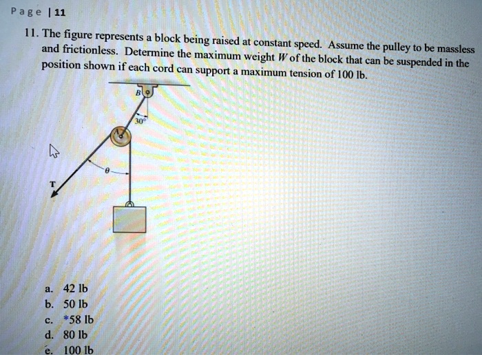 Solved page 11 1 the figure represents a block being raised at a