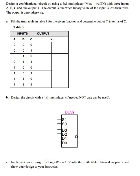 SOLVED: Design a combinational circuit using a 4x1 multiplexer (Mux-4 w ...