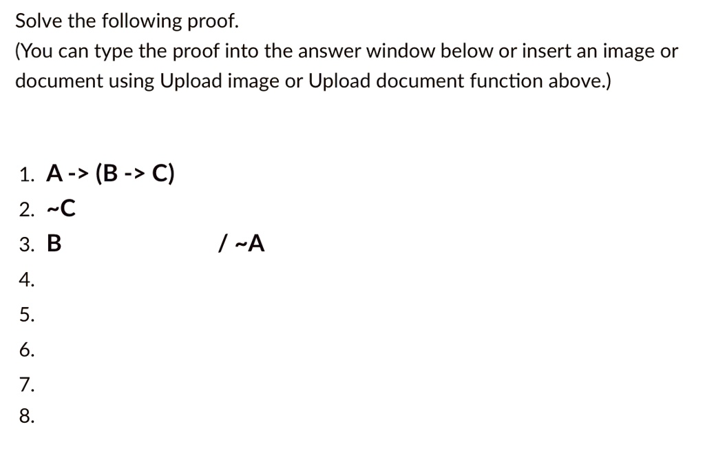solve the following proof you can type the proof into the answer window ...