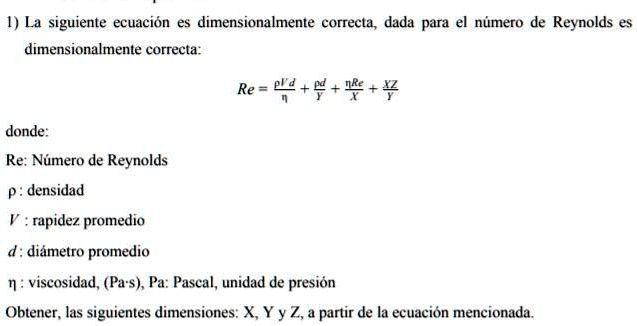 SOLVED: La siguiente ecuación es dimensionalmente correcta, dada para