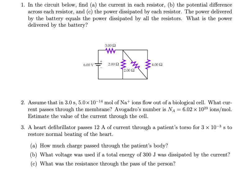 In The Circuit Below, Find The Current In Each Resistor; (b) The ...