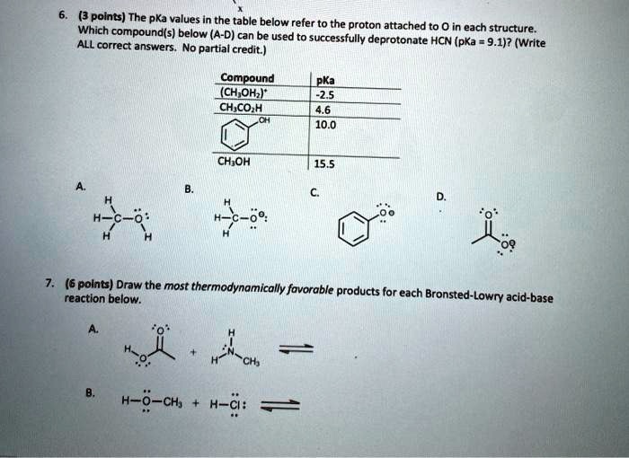 Solved The Pka Values In The Table Below Refer To The Which Compounds Proton Attached To O In 3460