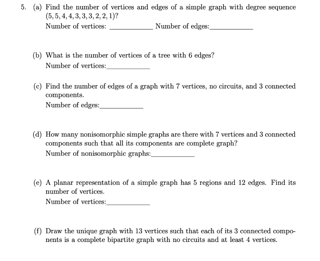 SOLVED: Find the number of vertices and edges of simple graph with ...