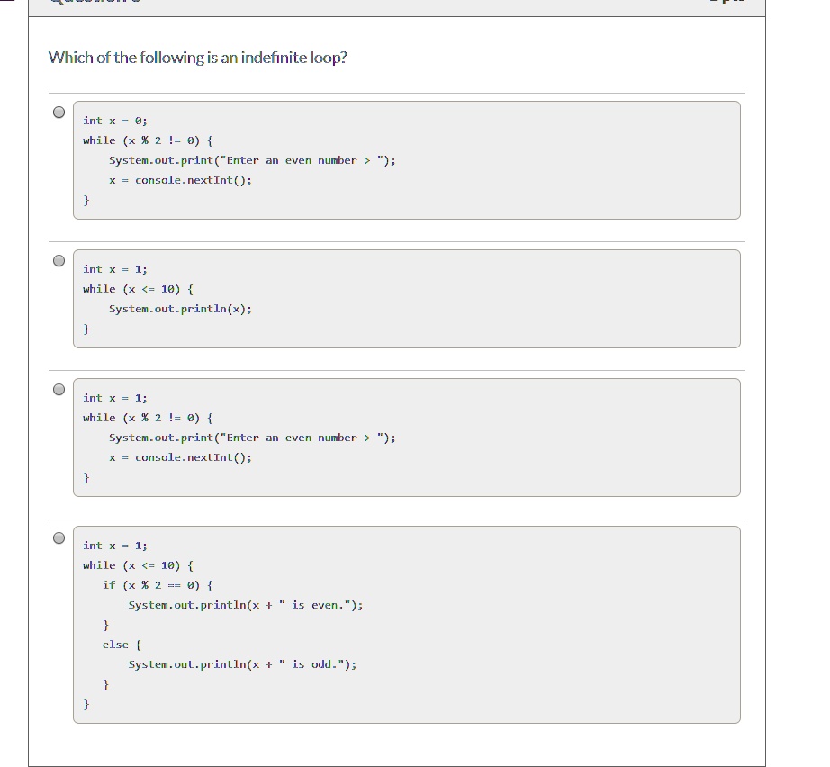 SOLVED: Which of the following is an indefinite loop? int x = 0; while ...