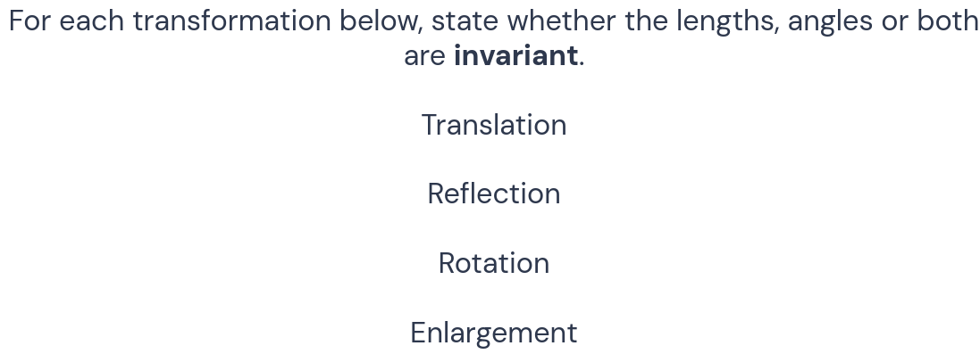 for each transformation below state whether the lengths angles or both ...