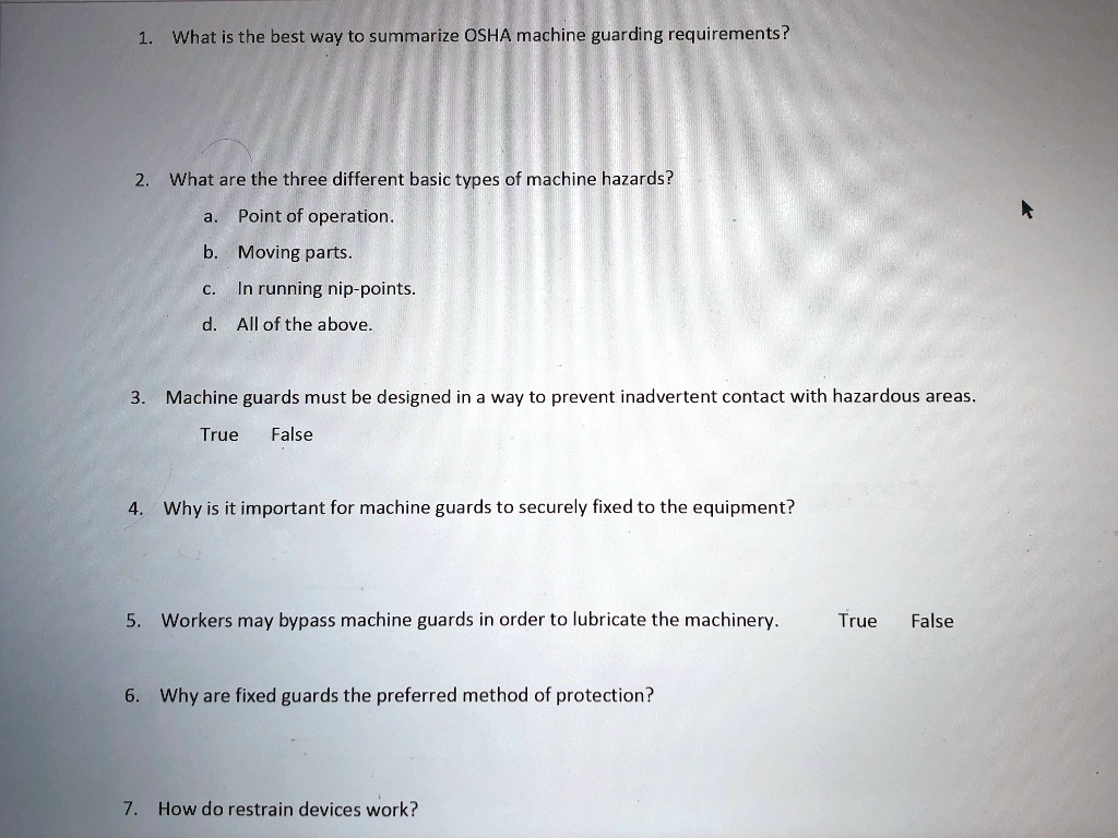 SOLVED 1. What is the best way to summarize OSHA machine guarding