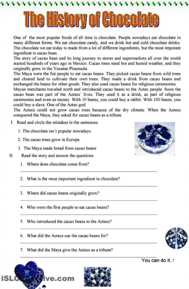 SOLVED Tell me all answers. The History of Chocolate One of the most