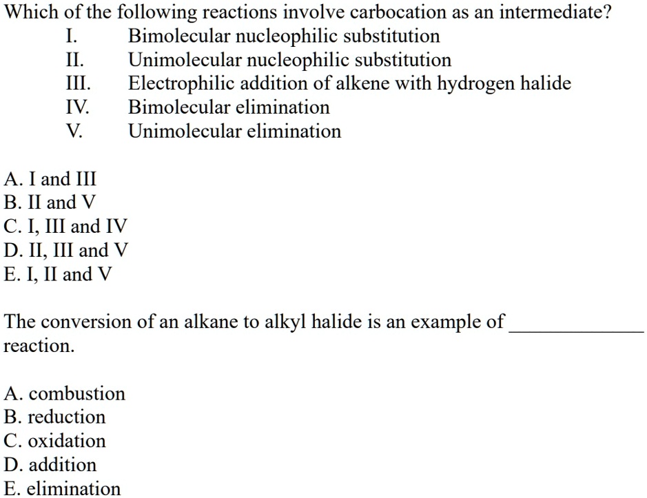 SOLVED Which of the following reactions involve carbocation as an