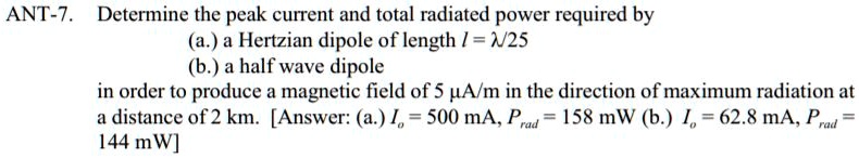 SOLVED: ANT-7. Determine the peak current and total radiated power ...
