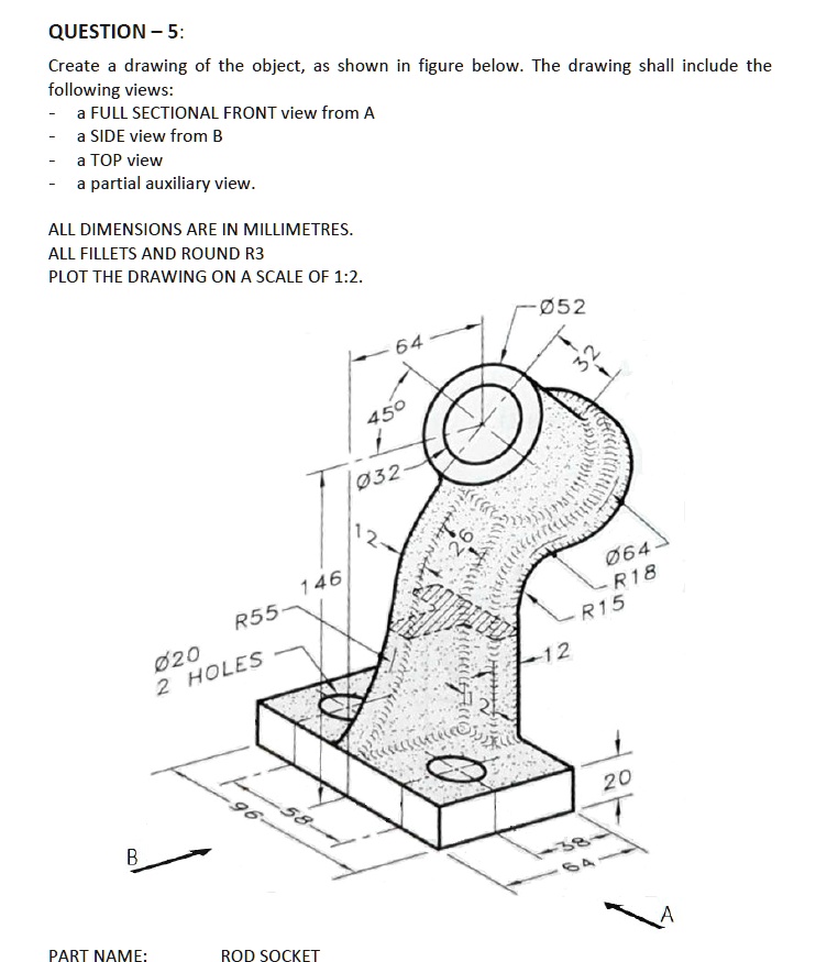 SOLVED: Please show the four views on AutoCAD. Also, please show the ...