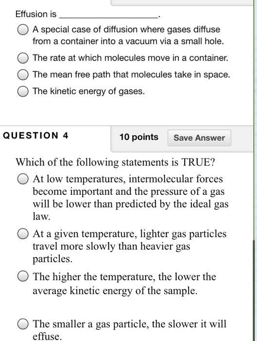 SOLVED Effusion is A special case of diffusion where gases diffuse