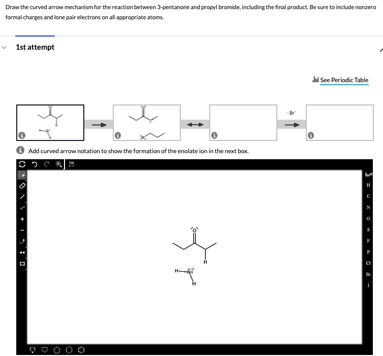 Draw the curved arrow mechanism for the reaction between pentanone and ...