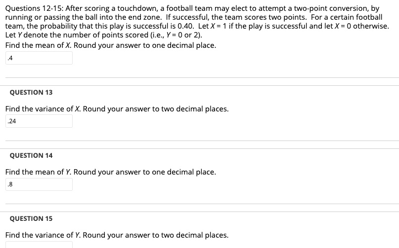 SOLVED Questions 1215 After scoring touchdown, football team may elect to attempt twopoint