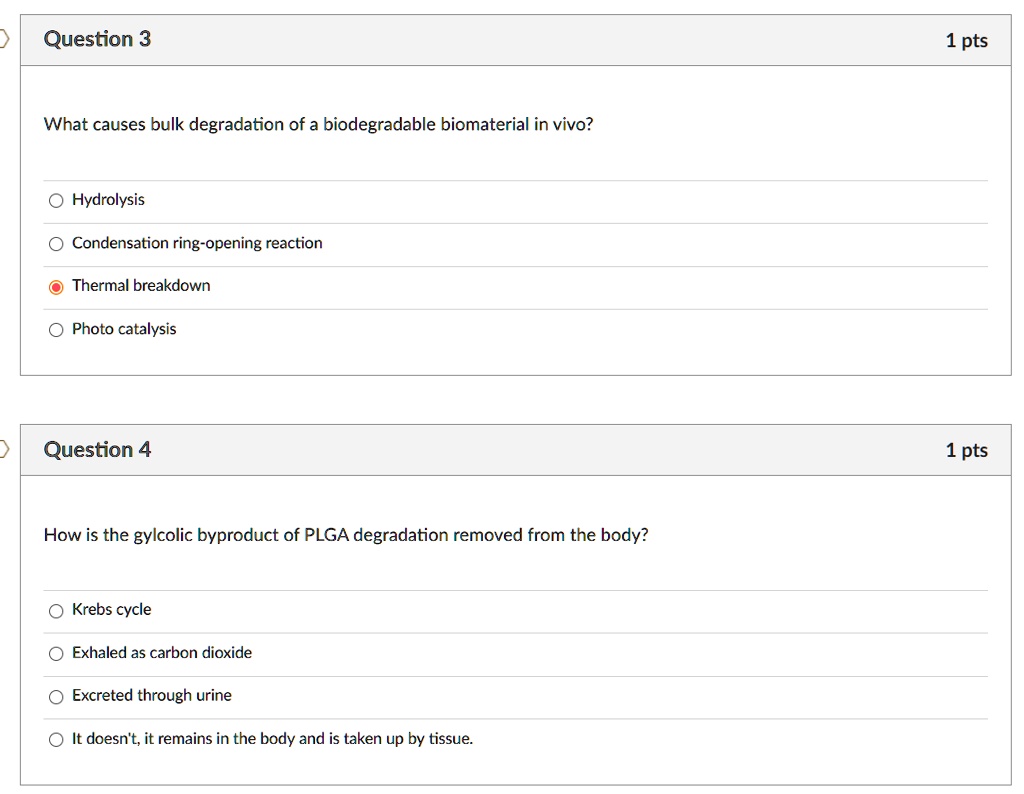SOLVED What causes bulk degradation of a biodegradable biomaterial in