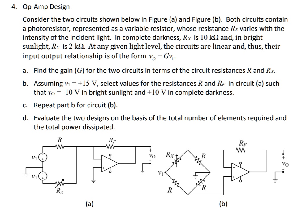 SOLVED 4. OpAmp Design Consider the two circuits shown below in