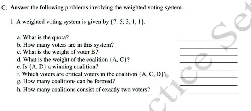 SOLVED: C Answer The Following Problems Involving The Weighted Voting ...