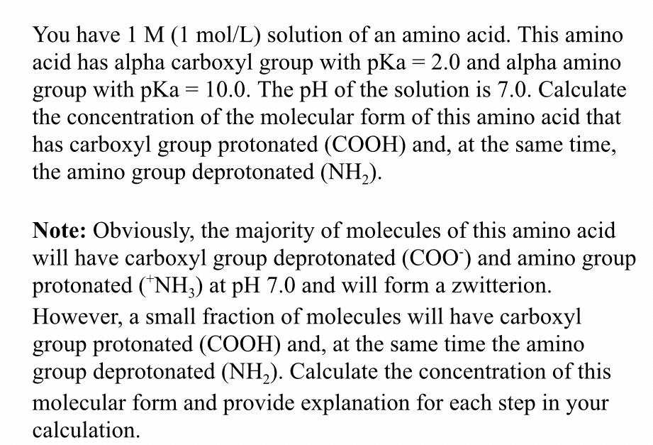 SOLVED You have 1 M(1 mol / L) solution of an amino acid. This amino