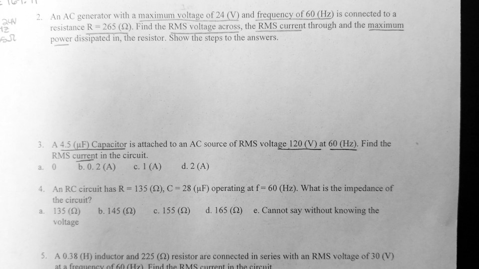 SOLVED An AC generator with a maximum voltage of 24 and frequency of