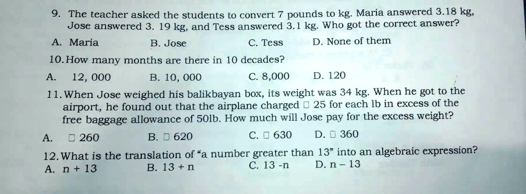 SOLVED The teacher asked the students to convert 7 pounds to kg