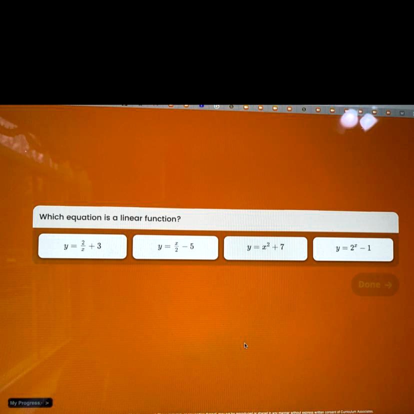 Which equation is a linear function?
y = (2)/(x) + 3
y = (x)/(2) - 5
y = x^2 + 7
y = 2^x - 1