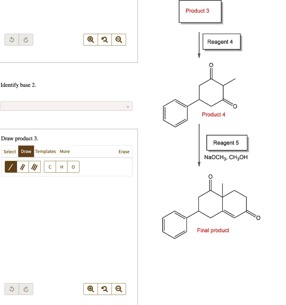 SOLVED: Texts: Product 3 Reagent 4 Identify base 2. Product 4 Draw ...