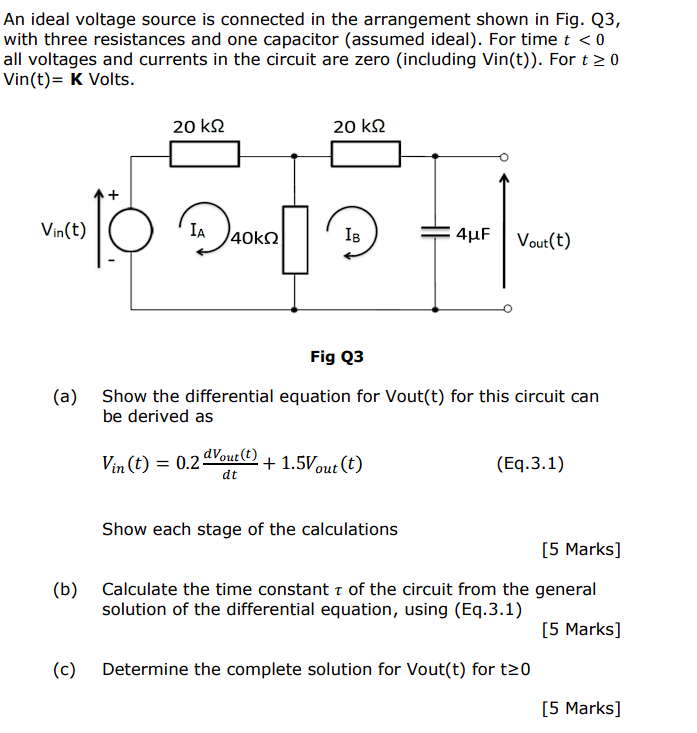 SOLVED An ideal voltage source is connected in the arrangement shown