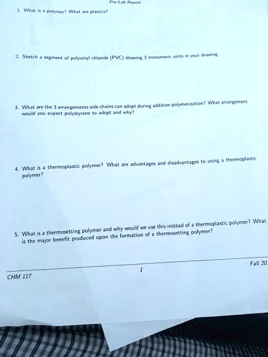 SOLVED: Pre-Lab Report 1. What is a polymer? What are plastics? 2 ...