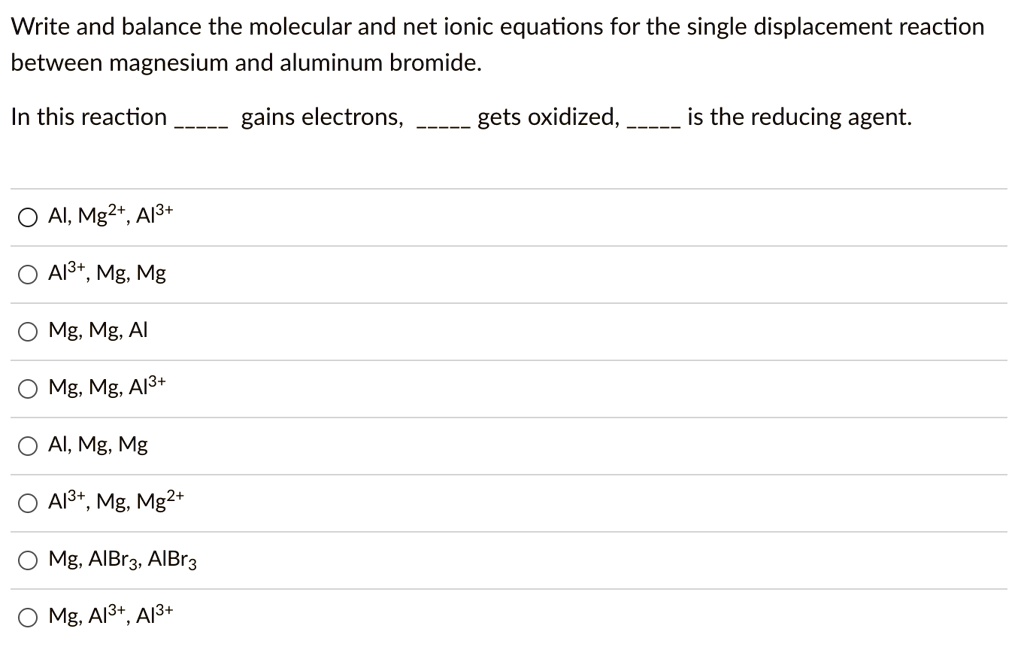 Write and balance the molecular and net ionic equations for the single
