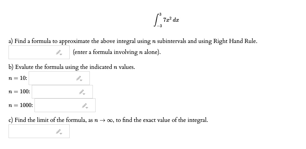 SOLVED: 7c? dx Find a formula to approximate the above integral using ...