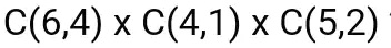 C(6,4) x C(4,1) x C(5,2)