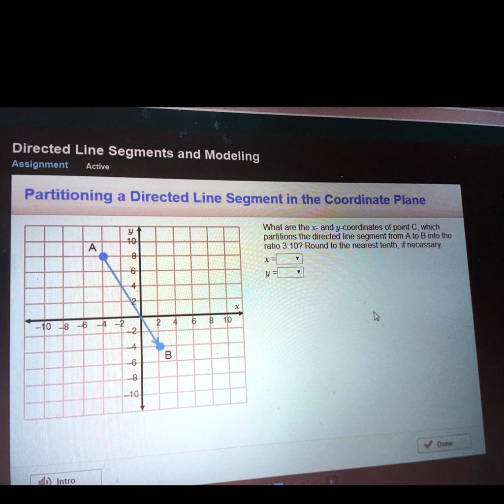 SOLVED What are the x and y coordinates of point C which partitions