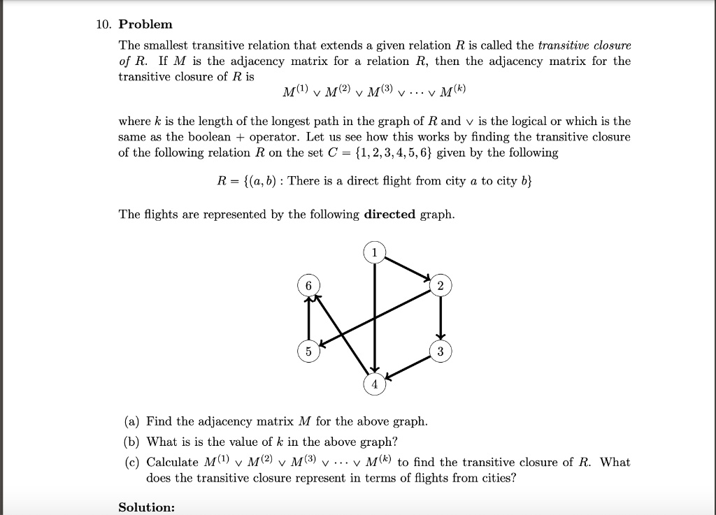 SOLVED:10 Problem The Smallest Transitive Rclation That Extends A Given ...