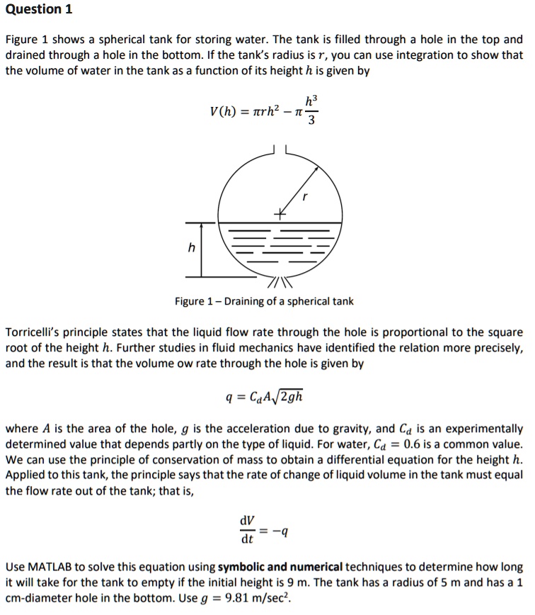 SOLVED Figure 1 shows a spherical tank for storing water. The tank is
