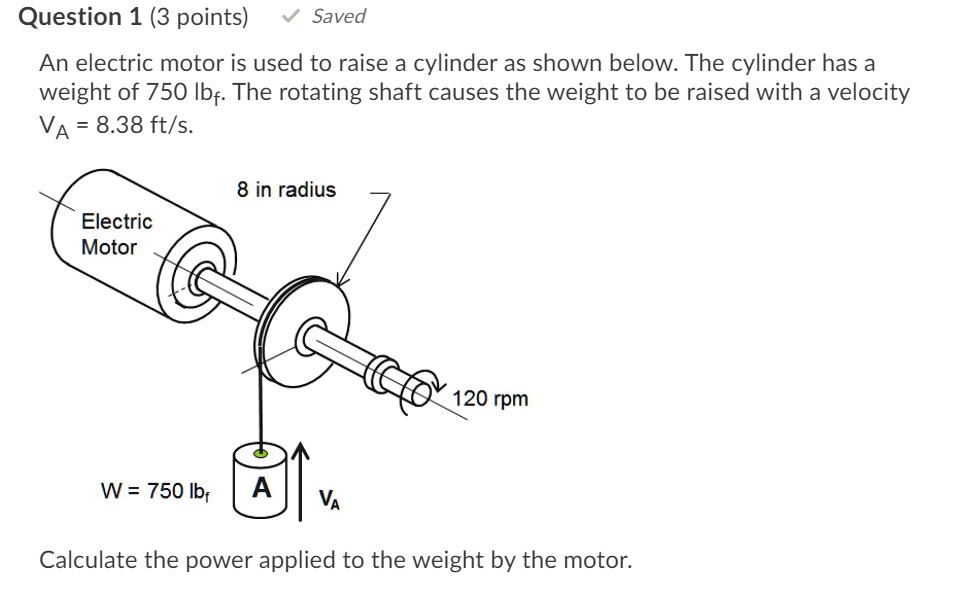solved-an-electric-motor-is-used-to-raise-a-cylinder-as-shown-below