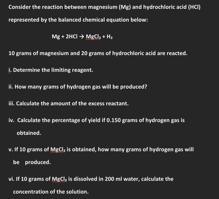 SOLVED Consider the reaction between magnesium (Mg) and hydrochloric