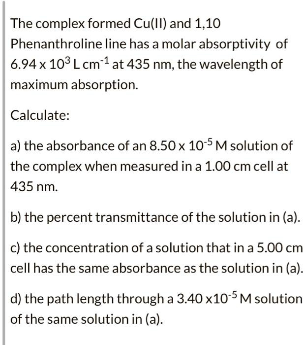 SOLVED The complex formed Cu(ll) and 1,10 Phenanthroline line has a