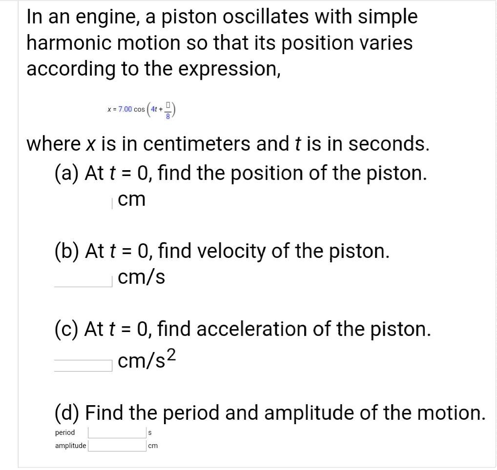 solved-in-an-engine-a-piston-oscillates-with-simple-harmonic-motion