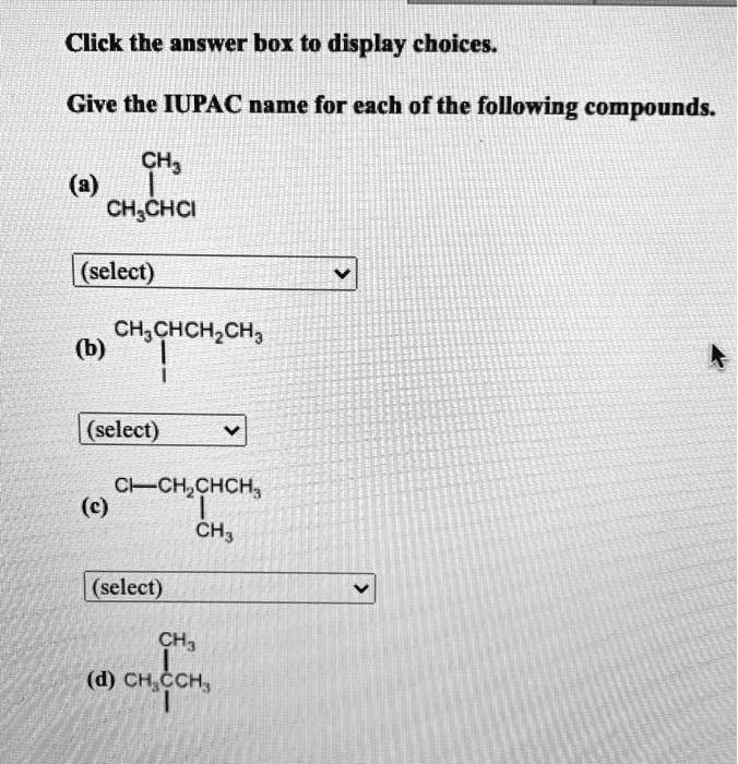 SOLVED: Give the IUPAC name for each of the following compounds: (a ...