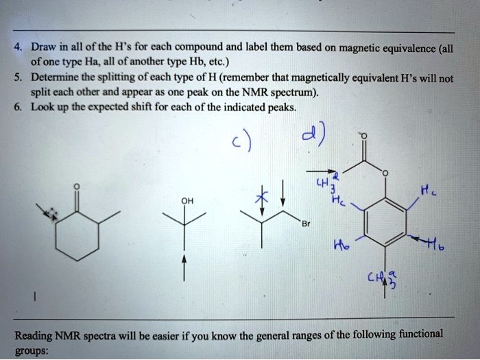 SOLVED:Draw in all of the H*$ for each compound and label them based on ...